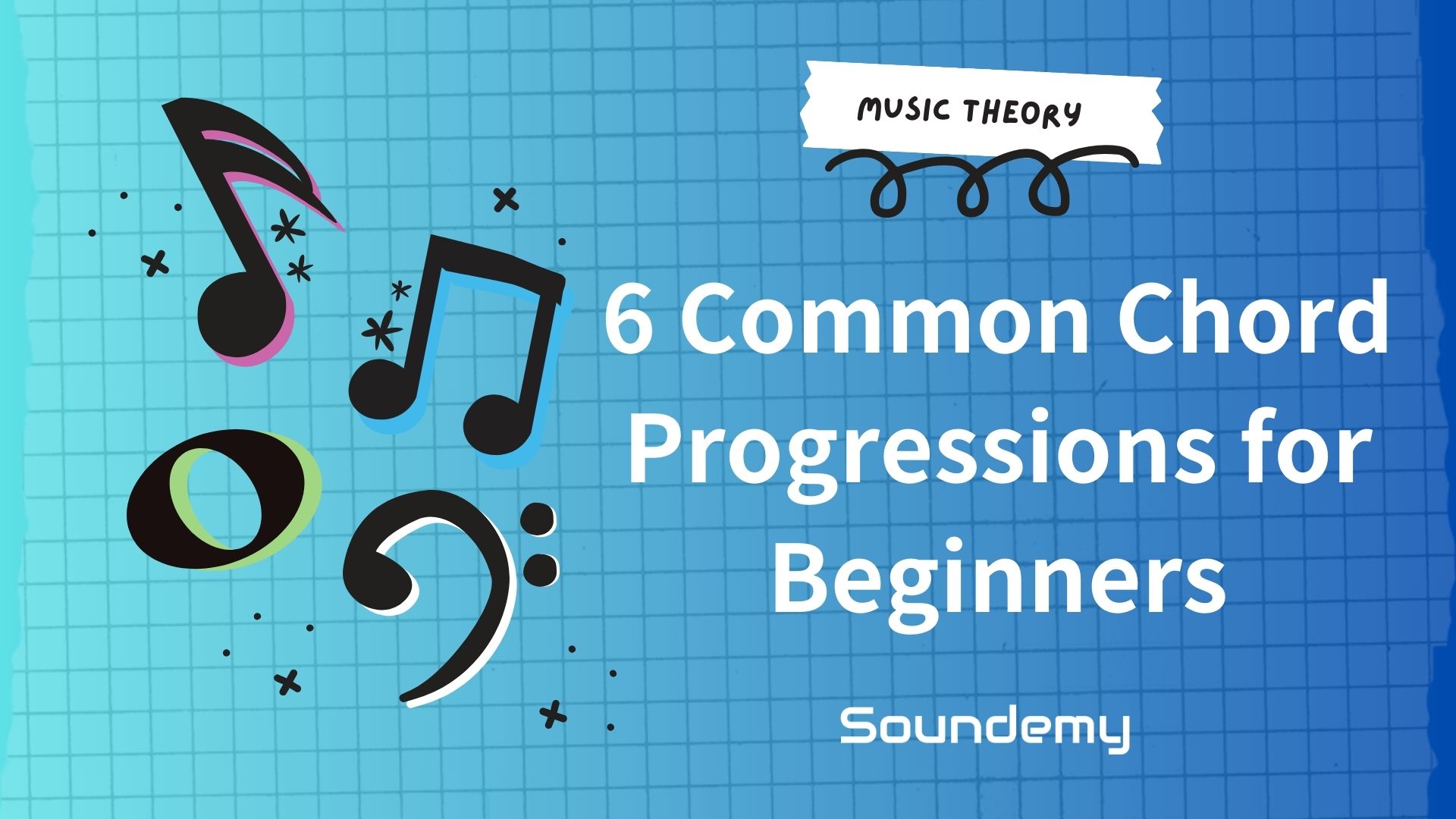6 Common Chord Progressions for Beginners - Soundemy - Music Lesson ...